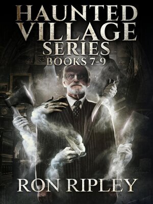 cover image of Haunted Village Series Books 7-9